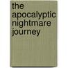 The Apocalyptic Nightmare Journey door M. Shawn Crahan