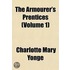 The Armourer's Prentices Volume 1