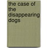 The Case of the Disappearing Dogs door David Lewman