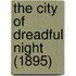 The City of Dreadful Night (1895)