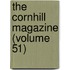 The Cornhill Magazine (Volume 51)