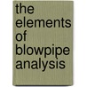The Elements of Blowpipe Analysis door Frederick Hutton Getman