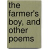 The Farmer's Boy, and Other Poems door Robert Bloomfield