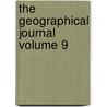 The Geographical Journal Volume 9 door Unknown Author