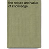 The Nature and Value of Knowledge by Duncan Pritchard