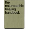The Naturopathic Healing Handbook door Michael Schwartz