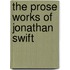 The Prose Works Of Jonathan Swift