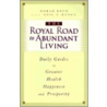 The Royal Road To Abundant Living door Norah Boyd