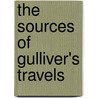 The Sources of Gulliver's Travels by Max Poll