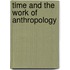 Time And The Work Of Anthropology