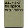 U.S. Vision for Space Exploration door United States Congressional House