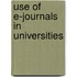 Use of E-Journals in Universities