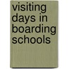 Visiting Days In Boarding Schools door Joseph Nasongo