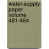 Water-Supply Paper Volume 481-484 door Geological Survey
