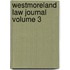 Westmoreland Law Journal Volume 3