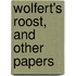 Wolfert's Roost, and Other Papers