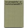'Co-Prosperity' or 'Commonwealth'? door Takato Mori