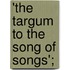 'The Targum to the Song of Songs';