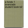 A Fondo 1 Avanzado Student Book B2 by Javier Garcia Gonzalez