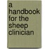 A Handbook For The Sheep Clinician
