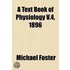 A Text Book of Physiology Volume 4