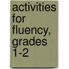 Activities for Fluency, Grades 1-2 by Melissa Hart