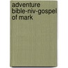 Adventure Bible-niv-gospel Of Mark door Zondervan Publishing