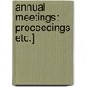 Annual Meetings: Proceedings Etc.] door Advancement British Associa