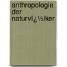 Anthropologie Der Naturvï¿½Lker door Theodor Waitz