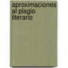 Aproximaciones al Plagio Literario door Luis Alfredo Álvarez Ayesterán