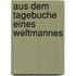 Aus Dem Tagebuche Eines Weltmannes