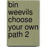 Bin Weevils Choose Your Own Path 2 door Mandy Archer