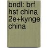 Bndl: Brf Hst China 2E+Kynge China by Schirokauer