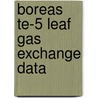 Boreas Te-5 Leaf Gas Exchange Data door United States Government
