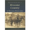 Broome County In Vintage Postcards by Suzanne M. Meredith