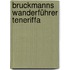 Bruckmanns Wanderführer Teneriffa