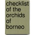 Checklist Of The Orchids Of Borneo