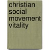 Christian Social Movement Vitality door Won-Geun Kang