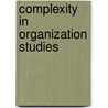 Complexity In Organization Studies door Johannessen