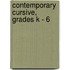 Contemporary Cursive, Grades K - 6
