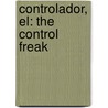 Controlador, El: The Control Freak door L. Parrott