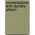 Conversations with Dorothy Allison