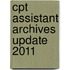 Cpt Assistant Archives Update 2011
