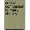 Critical Companion to Mary Shelley by Virginia Brackett
