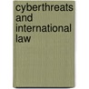 Cyberthreats and International Law door Georg Kerschischnig