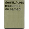 Derniï¿½Res Causeries Du Samedi door Armand Pontmartin