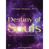 Destiny Of Souls (Library Edition) door Michael Newton