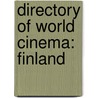 Directory of World Cinema: Finland by Pietari Kaapa