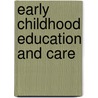 Early Childhood Education and Care door Sheila Nutkins