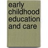 Early Childhood Education and Care by Sheila Nutkins